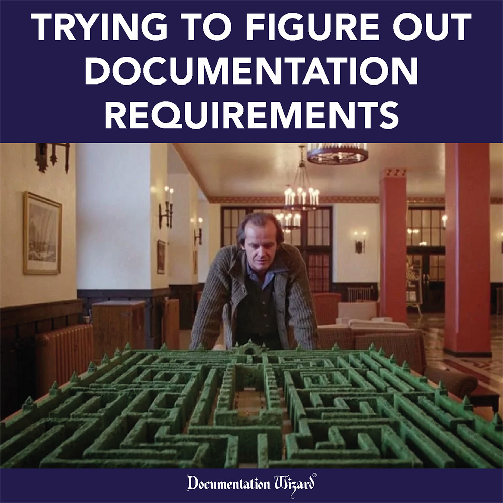 Trying to figure out documentation requirements