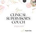 Clinical Supervisor's Couch Podcast